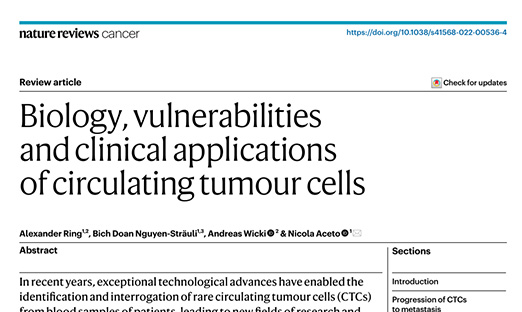 高分综述 | 揭示循环肿瘤细胞的生物学、脆弱性和临床应用！